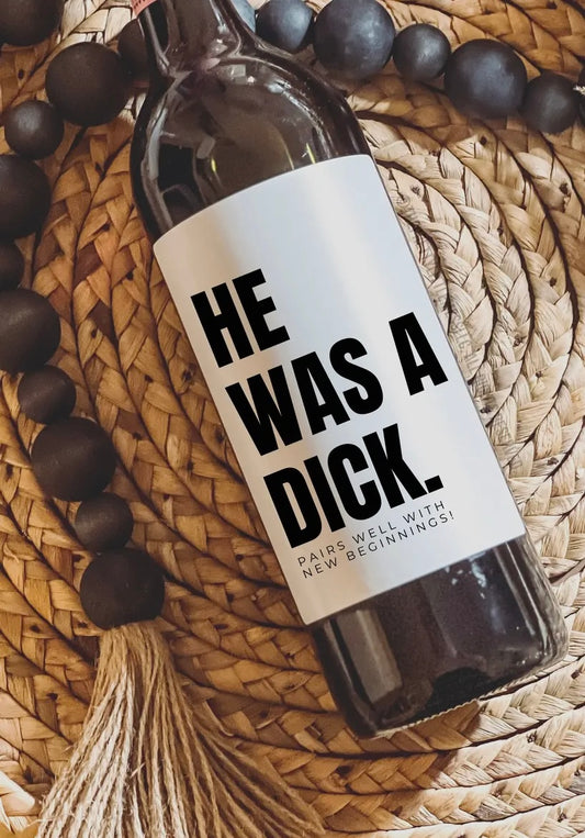 He Was A Dick, Funny Divorce Wine Label, Breakup Wine Label. Free shipping only when buying from Accessories/Gifts Collection.